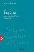 Psyché. Invenzioni dell'altro. Vol. 1