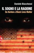 Il sogno e la ragione. Da Harlem a Black Lives Matter