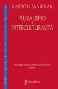 Culture e religioni in dialogo. Vol. 6\1: Pluralismo e interculturalità.