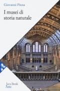 I musei di storia naturale. Fondamenti teorici