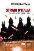 Stragi d'Italia. Ombre nere 1969-1980