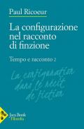 Tempo e racconto. Vol. 2: La configurazione nel racconto di finzione