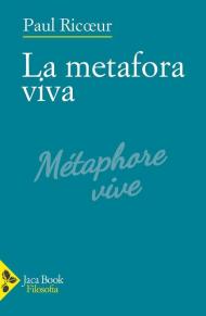 La metafora viva. Dalla retorica alla poetica: per un linguaggio di rivelazione