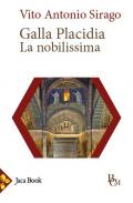 Galla Placidia. La nobilissima