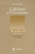 L'alfabeto e l'Occidente. Vol. 3/1: La scrittura e i saperi