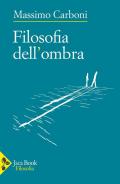 Filosofia dell'ombra