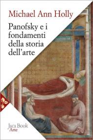 Panofsky e i fondamenti della storia dell'arte