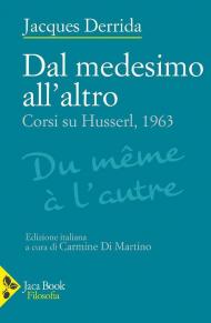 Dal medesimo all'altro. Due corsi su Husserl, 1963