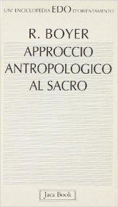 Approccio antropologico al sacro