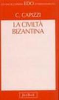 La civiltà bizantina