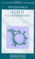 I celti e il Mediterraneo