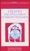 L'Egitto. Dall'epoca tarda al periodo tolemaico