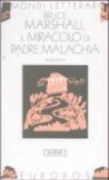 Il miracolo di padre Malachia