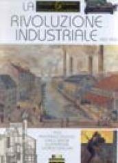 La rivoluzione industriale. 1800-1850