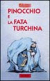 Pinocchio e la fata Turchina