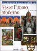 La Chiesa e la sua storia. 6.Nasce l'uomo moderno. Dal 1300 al 1500