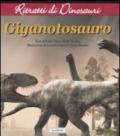 Giganotosauro.