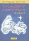 Orsa maggiore e Carro minore. Le costellazioni e i loro miti. Ediz. illustrata: 3