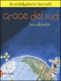 Croce del sud. Le costellazioni e i loro miti