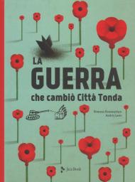 La guerra che cambiò Città Tonda