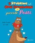 Il problema degli orsi brontoloni e le piccole pesti