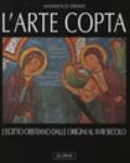 L'arte copta. L'Egitto cristiano dalle origini al XVIII secolo