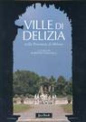 Ville di delizia nella provincia di Milano