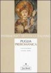 Puglia preromanica. Dal V secolo agli inizi dell'XI