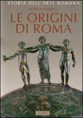 Storia dell'arte romana. 1.Le origini di Roma. La cultura artistica dalle origini al III sec. a.