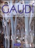 Gaudì. La Sagrada Familia. Con DVD