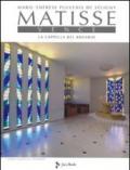 Matisse. Vence. La cappella del rosario. Ediz. illustrata