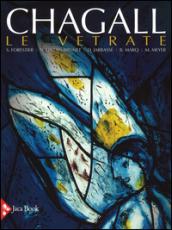 Chagall. Le vetrate. Ediz. illustrata