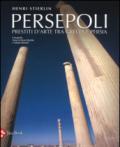 Persepoli. Prestiti d'arte tra Grecia e Persia