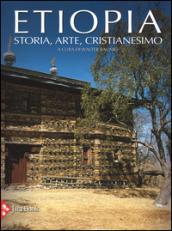 Etiopia. Storia, arte, cristianesimo. Ediz. illustrata