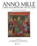 L'anno mille. L'arte in Europa dal 950 al 1050