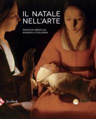 Il Natale nell'arte. Ediz. a colori