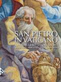 San Pietro in Vaticano. I mosaici e lo spazio sacro. Ediz. illustrata