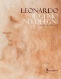 Leonardo. Il genio nei disegni. Ediz. illustrata