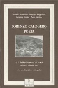 Lorenzo Calogero poeta. Atti della Giornata di studi (Melicuccà, 13 aprile 2002)