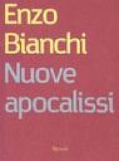 Nuove apocalissi. La guerra in Iraq, l'Islam, l'Europa e la barbarie