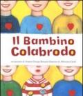 Il bambino colabrodo