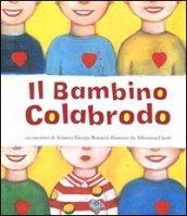 Il bambino colabrodo