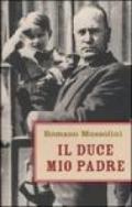 Il Duce, mio padre