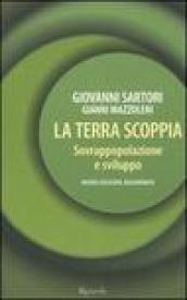 La Terra scoppia. Sovrappopolazione e sviluppo