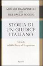 Storia di un giudice italiano. Vita di Adolfo Beria di Argentine