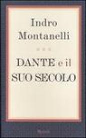 Dante e il suo secolo