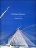 Santiago Calatrava. Opera completa