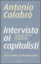 Intervista ai capitalisti