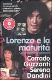 Lorenzo e la maturità. Come secernere agli esami. Con DVD