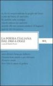 La poesia italiana dal 1960 a oggi